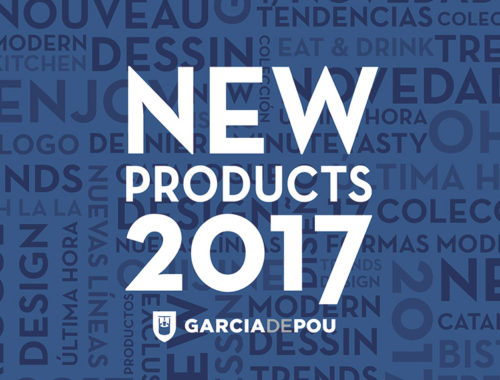 New produtcs 2017 - Garcia de Pou